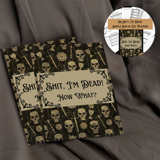 🎃 Halloween Gift: Fuck I'm Dead, End Of Life Planner