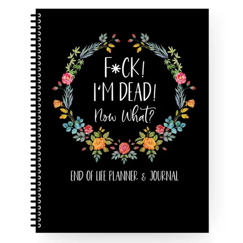 🎃 Halloween Gift: Fuck I'm Dead, End Of Life Planner